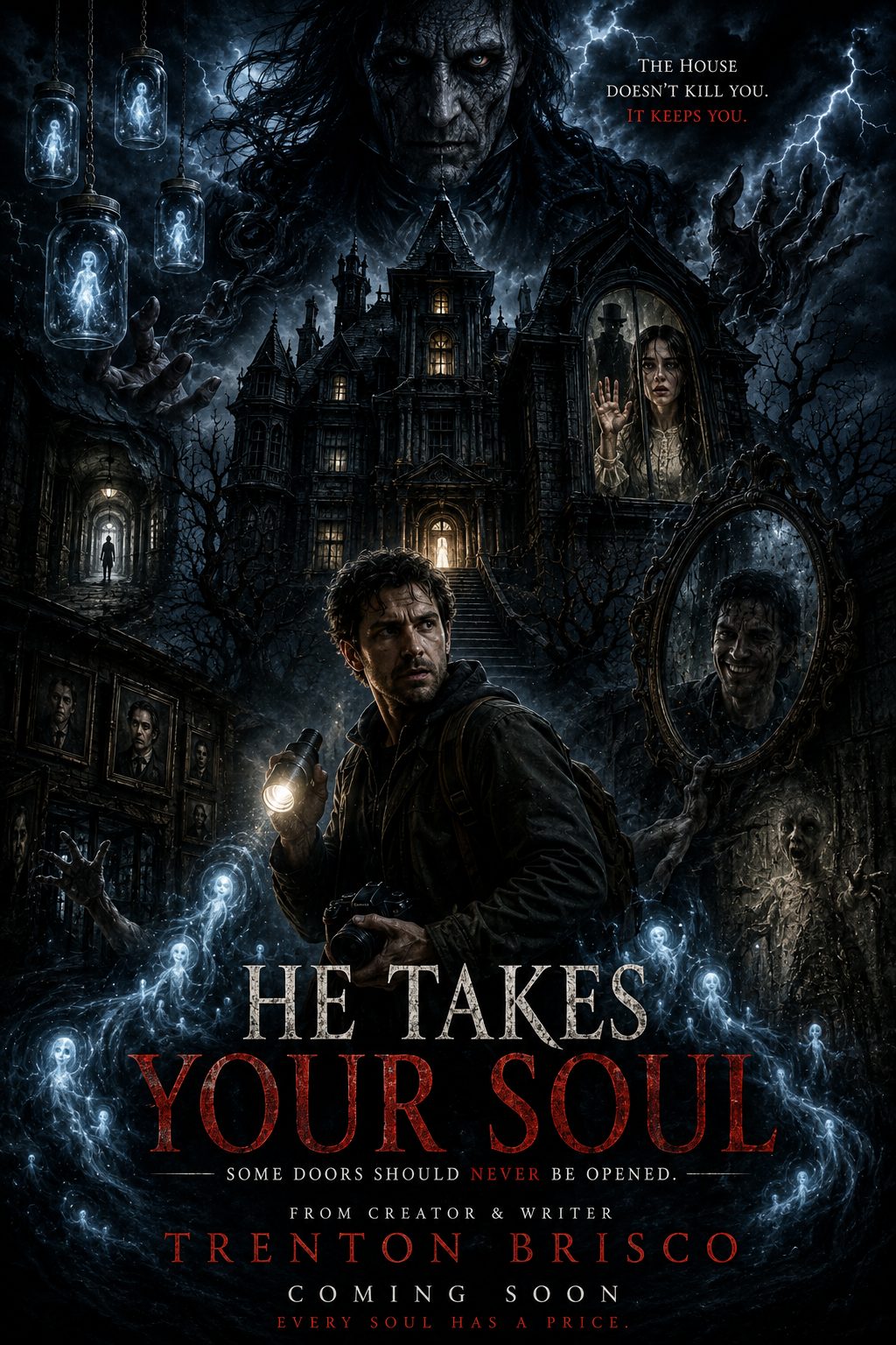 He Takes Your Soul poster — a haunted house with spectral faces in the windows